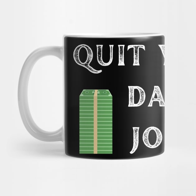 quit your day job by vaporgraphic